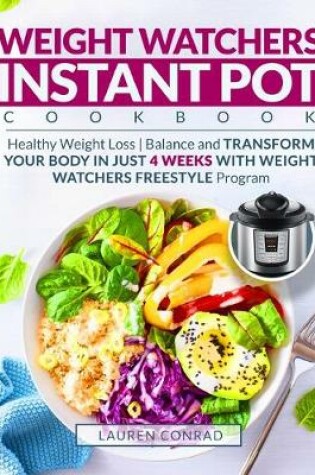 Cover of Weight Watchers Instant Pot Cookbook