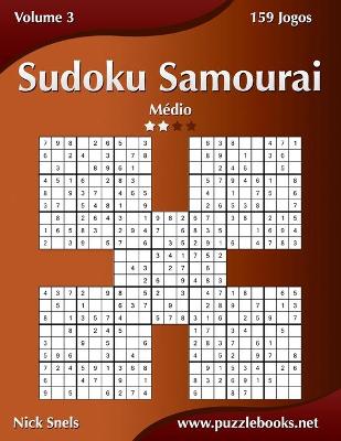 Book cover for Sudoku Samurai - Médio - Volume 3 - 159 Jogos