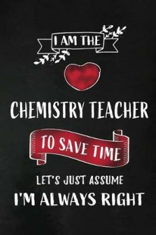 Cover of I am the Chemistry Teacher