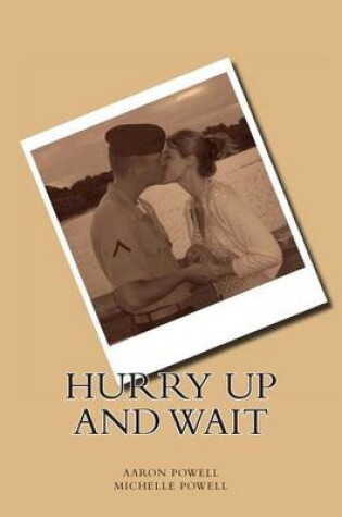 Cover of Hurry Up and Wait