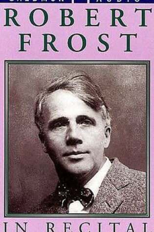 Cover of Robert Frost in Recital