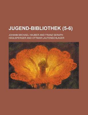 Book cover for Jugend-Bibliothek (5-6)