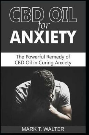 Cover of CBD Oil for Anxiety