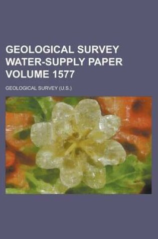 Cover of Geological Survey Water-Supply Paper Volume 1577