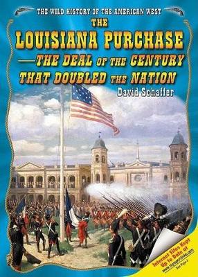 Book cover for The Louisiana Purchase: The Deal of the Century That Doubled the Nation