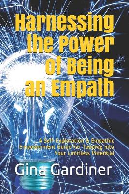 Book cover for Harnessing the Power of Being an Empath