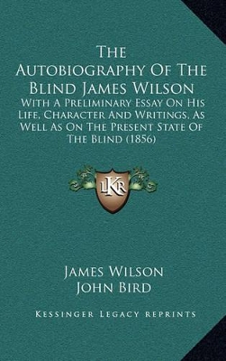 Book cover for The Autobiography of the Blind James Wilson