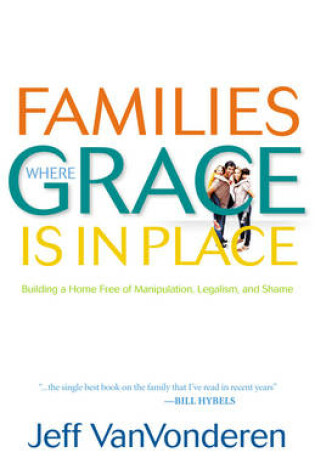 Cover of Families Where Grace Is in Place