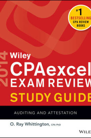 Cover of Wiley CPAexcel Exam Review 2014 Study Guide, Auditing and Attestation