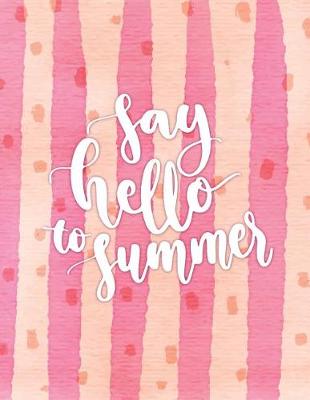 Cover of Say hello to summer