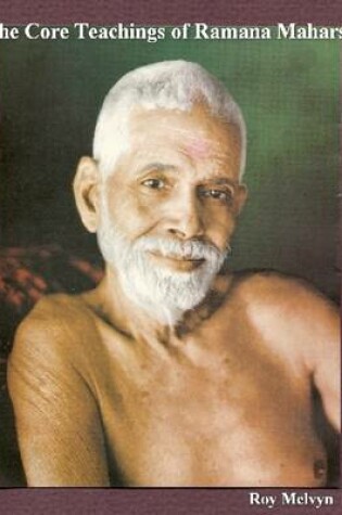 Cover of The Core Teachings of Ramana Maharshi