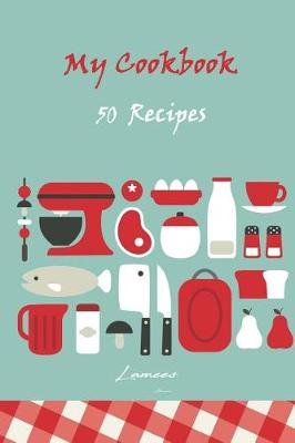 Book cover for My Cookbook 50 recipes