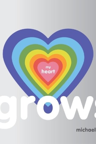Cover of My Heart Grows