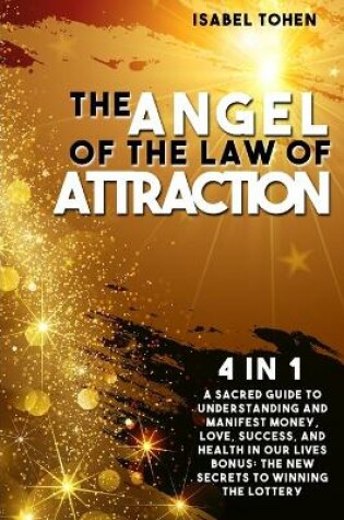 Cover of The Angel of the Law of Attraction