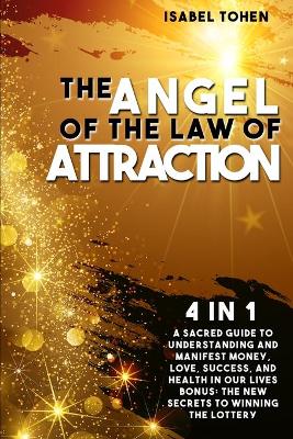 Book cover for The Angel of the Law of Attraction