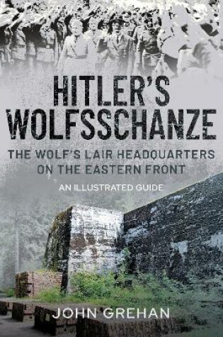 Cover of Hitler's Wolfsschanze