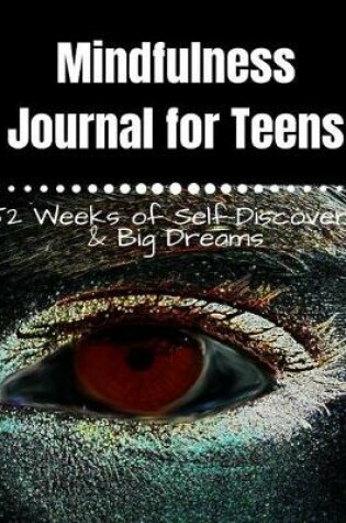 Cover of Mindfulness Journal for Teens