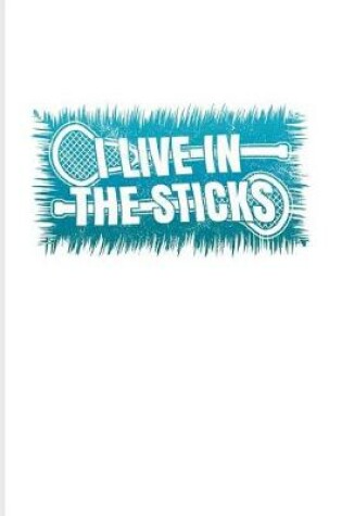 Cover of I Live in the Sticks