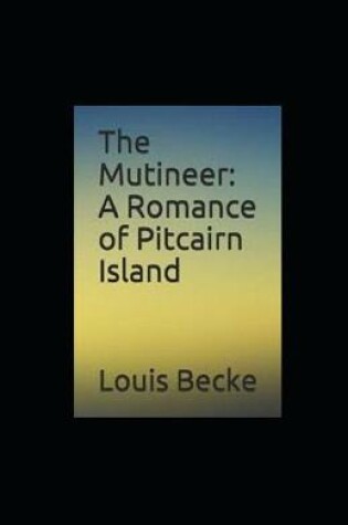 Cover of A Romance of Pitcairn Island Illustrated