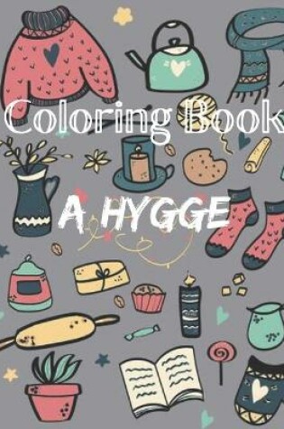 Cover of A Hygge Coloring Book