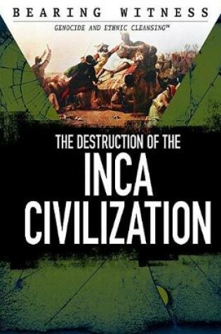 Cover of The Destruction of the Inca Civilization