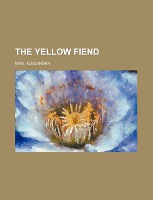 Book cover for The Yellow Fiend