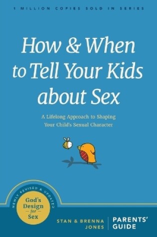 Cover of How and When to Tell Your Kids About Sex
