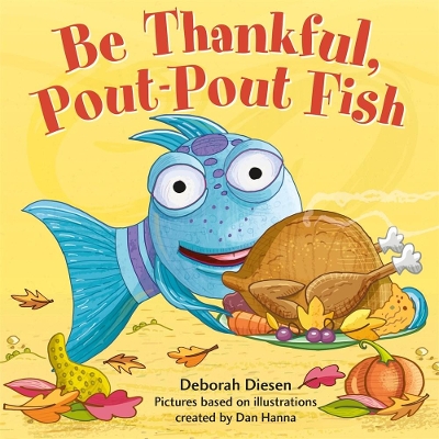 Book cover for Be Thankful, Pout-Pout Fish