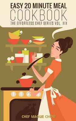 Book cover for Easy 20 Minute Meal Cookbook