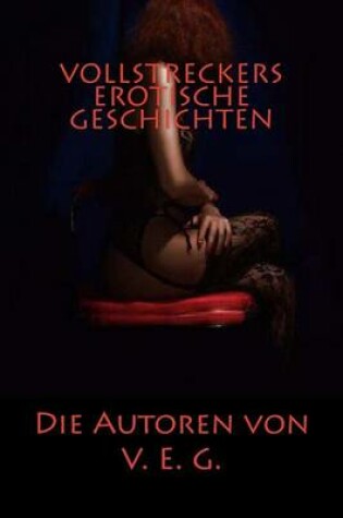 Cover of Vollstreckers Erotische Geschichten