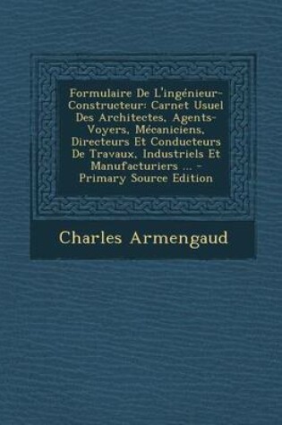 Cover of Formulaire de L'Ingenieur-Constructeur