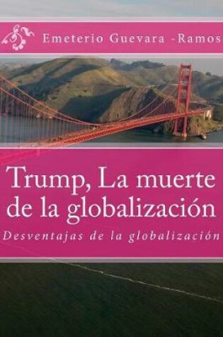 Cover of Trump, La muerte de la globalización