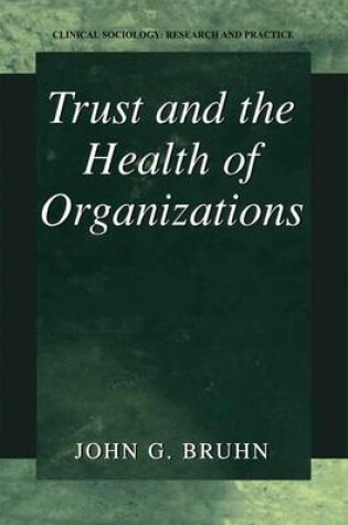 Cover of Trust and the Health of Organizations