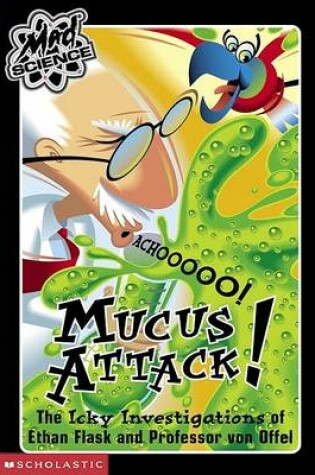 Cover of Mucus Attack