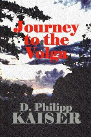 Cover of Journey to the Volga
