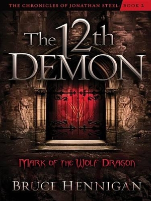 Cover of The Twelfth Demon, Mark of the Wolf Dragon