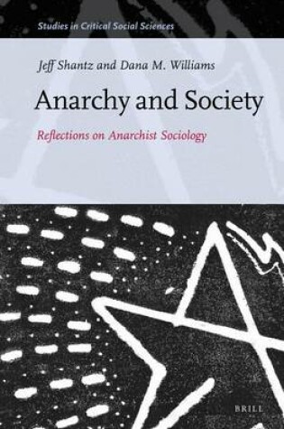 Cover of Anarchy and Society: Reflections on Anarchist Sociology