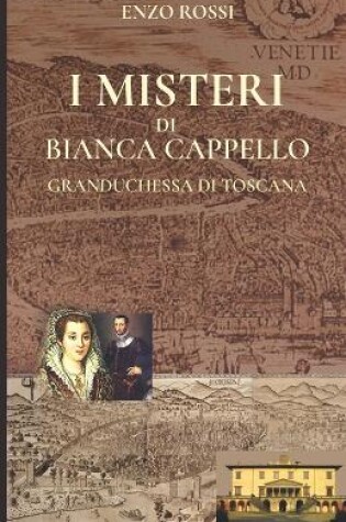 Cover of I misteri di Bianca Cappello