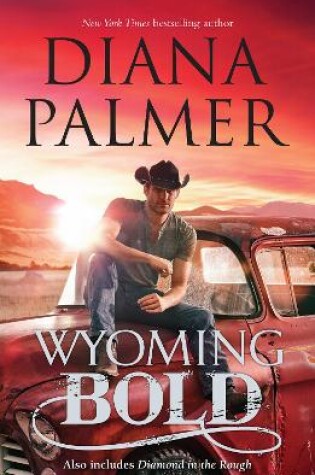 Cover of Wyoming Bold/Wyoming Bold/Diamond In The Rough
