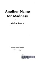 Book cover for Another Name for Madness