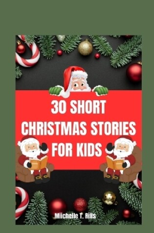 Cover of 30 Short Christmas Stories for Kids