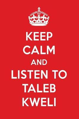 Book cover for Keep Calm and Listen to Taleb Kweli