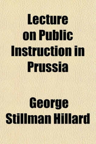 Cover of Lecture on Public Instruction in Prussia
