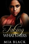 Book cover for Taking What's Hers