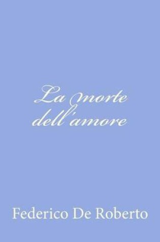 Cover of La morte dell'amore