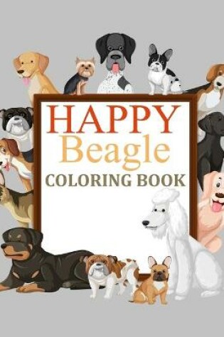 Cover of Happy Beagle Coloring Book