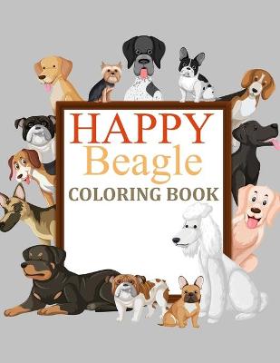 Book cover for Happy Beagle Coloring Book