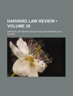 Book cover for Harvard Law Review (Volume 30)