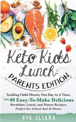 Book cover for Keto Kids Lunch Parents Edition