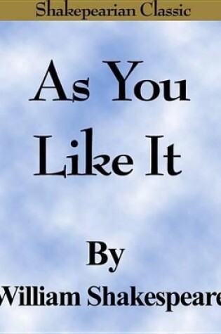 Cover of As You Like It (Shakespearian Classics)